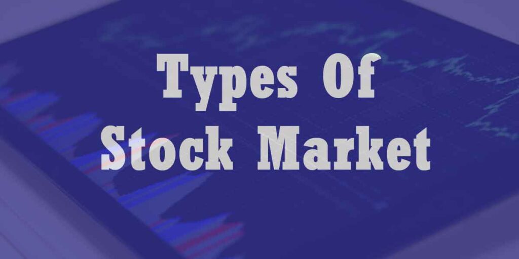 Types Of Share Market In India