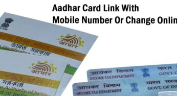 Aadhar Card Link With Mobile Number Or Change Online