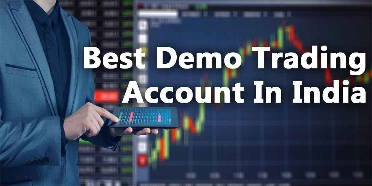 Best Demo Trading Account India