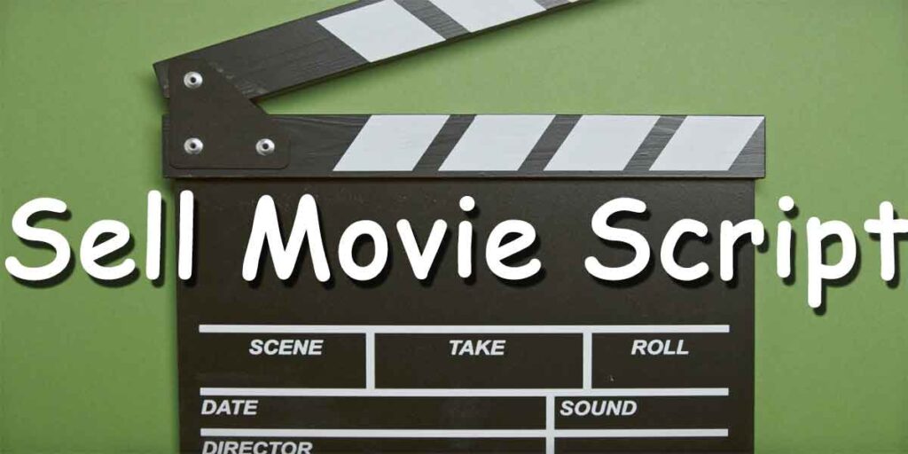 how-to-sell-my-movie-script-in-bollywood-selling-movie-script-ideas