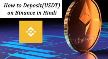 How to Deposit(USDT) on Binance in Hindi | Binance पर (USDT) कैसे जमा करें ?
