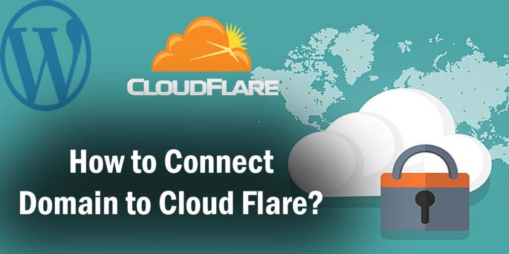 How to connect domain to Cloud Flare?